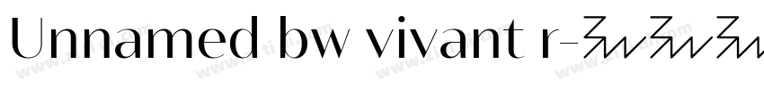 Unnamed bw vivant r字体转换